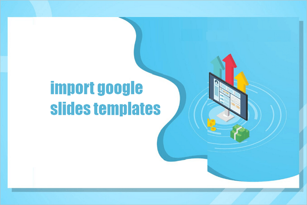 import google slides templates