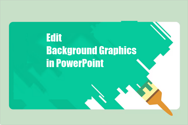 edit background graphics in powerpoint