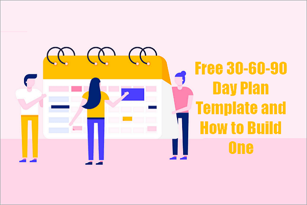 30 60 90 day plan template